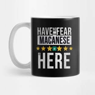 Have No Fear The Macanese Is Here - Gift for Macanese From Macau Mug